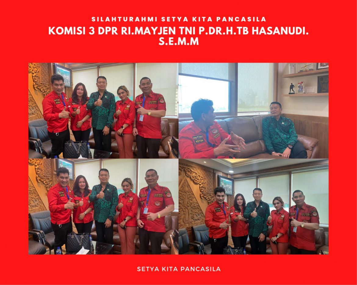 Setya Kita Pancasila bertandang ke TB Hasanudin dalam Rangka penguatan Sinergitas Ormas ke Wakil Rakyat.